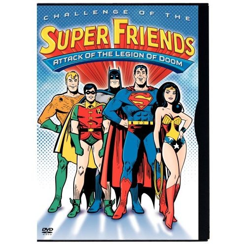 Challenge Of The SuperFriends - Attack Of The Legion Of Doom