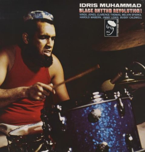 Black Rhythm Revolution!|Idris Muhammad