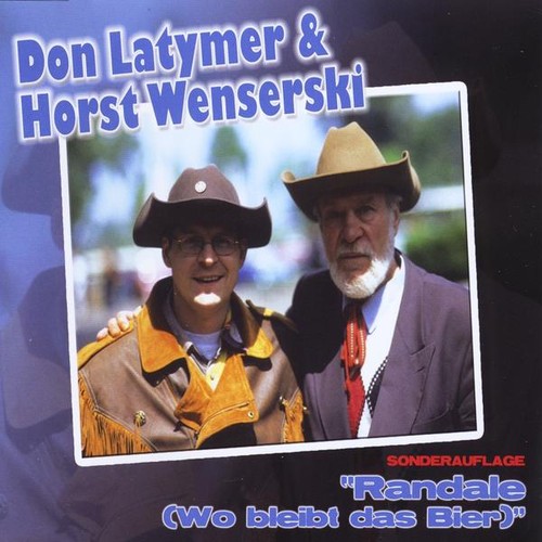 Randale (Wo Bleibt Das Bier)|Don Latymer/Horst Wenserski