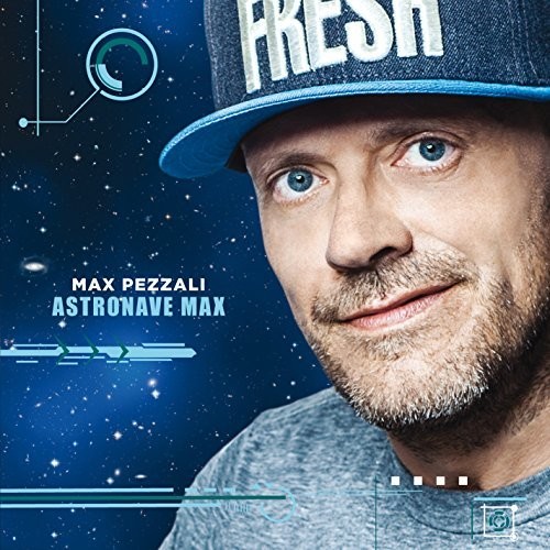 Astronave Max|Max Pezzali