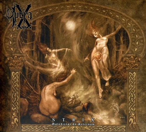 Strix: Maledicte in Aeternum|Opera IX
