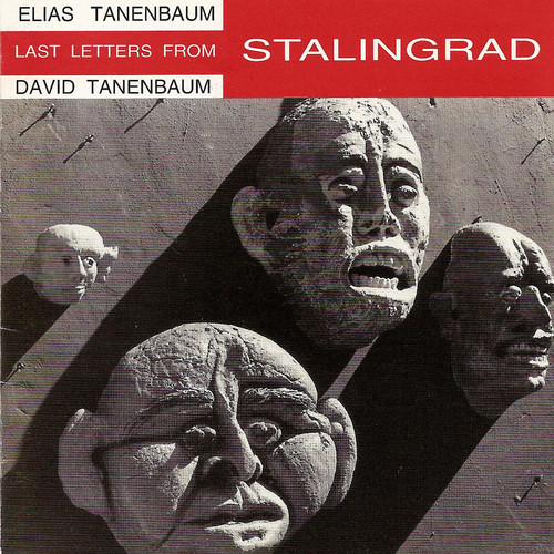Last Letters from Stalingrad / Shadows