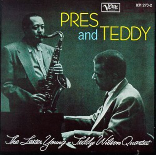 Pres & Teddy