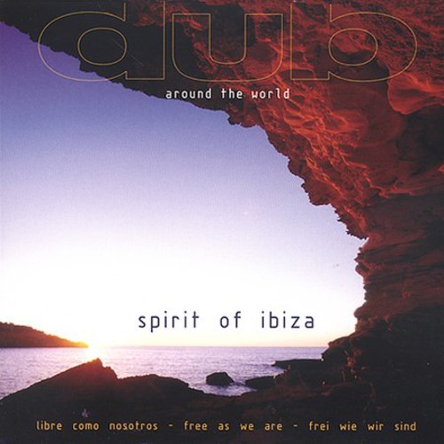 Dub - Spirit Of Ibiza