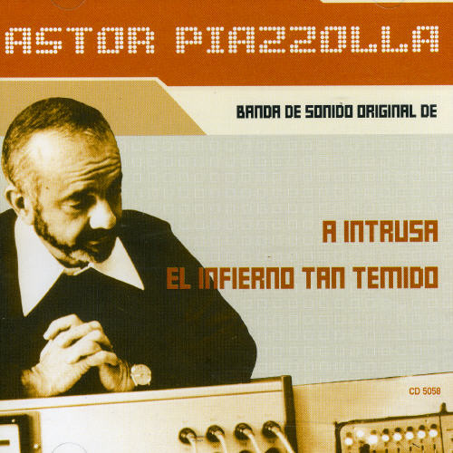Intrus- El Infierno Tan Te|Astor Piazzolla