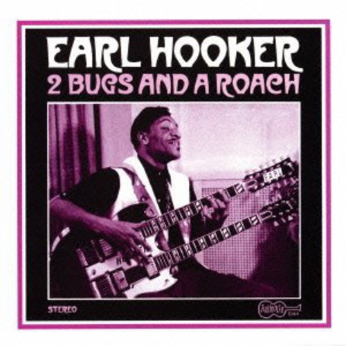 Two Bugs and a Roach|Earl Hooker
