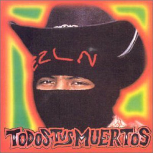 Subversiones|Todos Tus Muertos