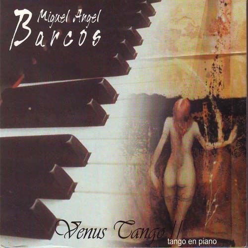 Venus Tango II|Miguel Angel Barcos