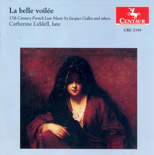 La Belle Violee: 17th Century French Lute Music|Gallot / Liddell