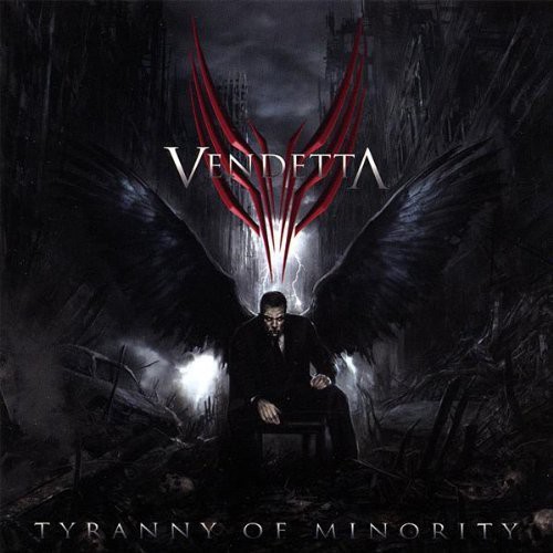 Tyranny Of Minority|Vendetta