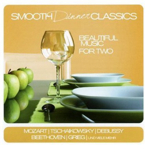 Smooth Dinner Classics / Various