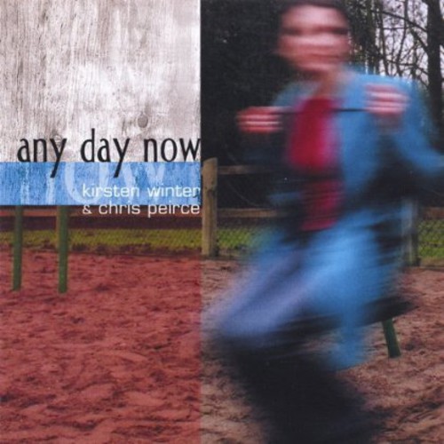 Any Day Now|Kirsten Winter