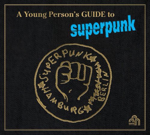 Young Person's Guide to Superpunk|Superpunk