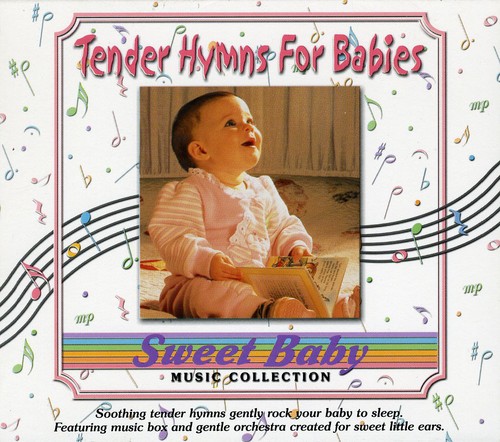 Sweet Baby Collection: Tender Hymns For Babies
