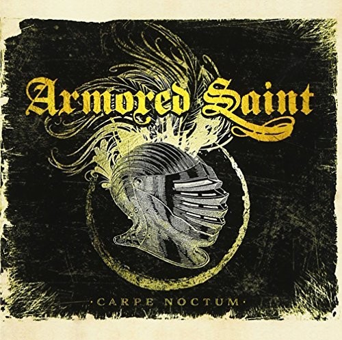 Carpe Noctum|Armored Saint