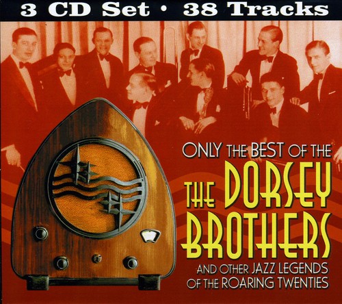 Only The Best Of The Dorsey Brothers