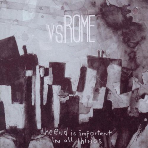 End Is Important In All Things|Vs. Rome