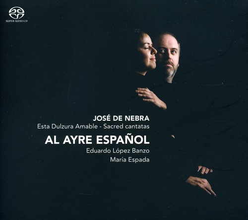 Esta Dulzura Amable: Sacred Cantatas