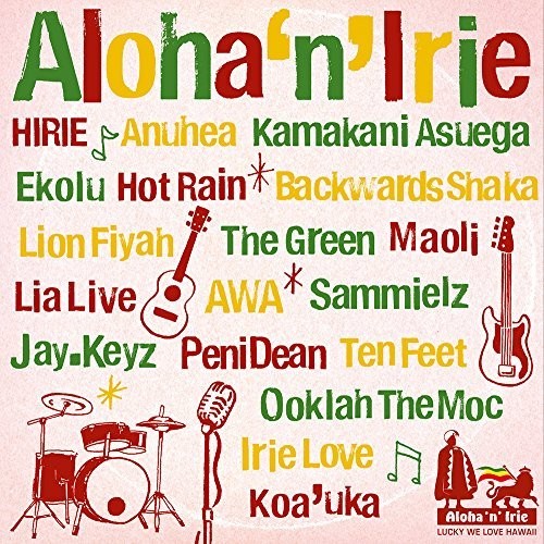 Aloha'n'Irie～From Sweet Hawaii Nei～ Aloha'n'Irie ～From Sweet Hawaii Nei～ - YouTube