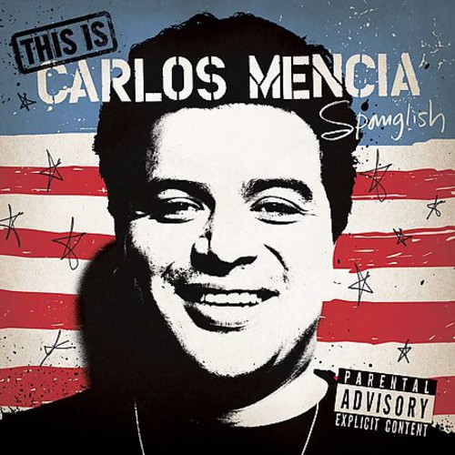 This Is Carlos Mencia [Explicit Content]