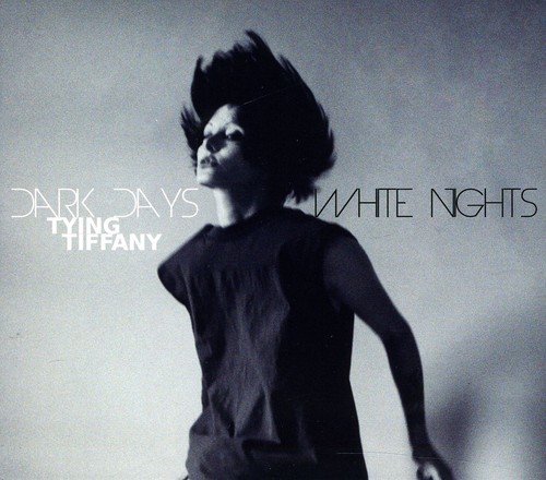 Dark Days, White Nights|Tying Tiffany