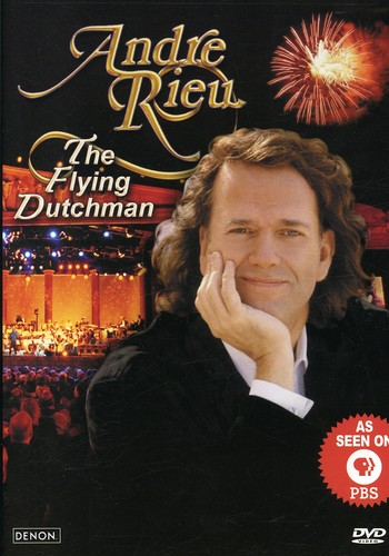 André Rieu: The Flying Dutchman