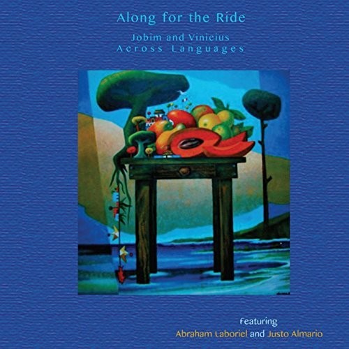 Jobim and Vinicius Across Languages|Along For The Ride