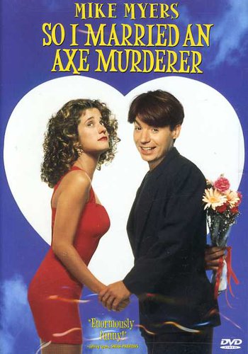 So I Married an Axe Murderer