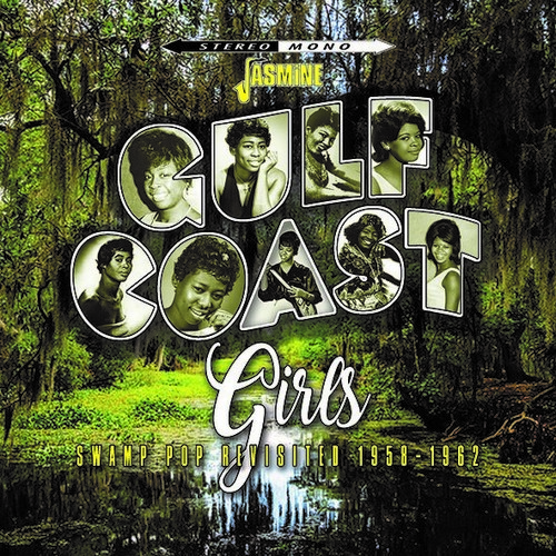 Gulf Coast Girls: Swamp Pop Revisited 1958-1962 /  Various [Import]