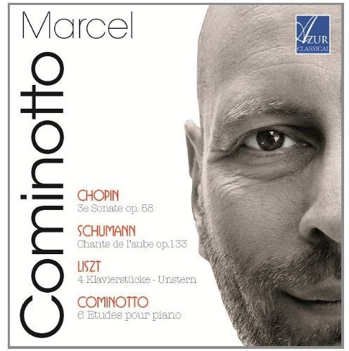 Sonate/Chants De L Aube/Klavierstucke|Marcel Cominotto