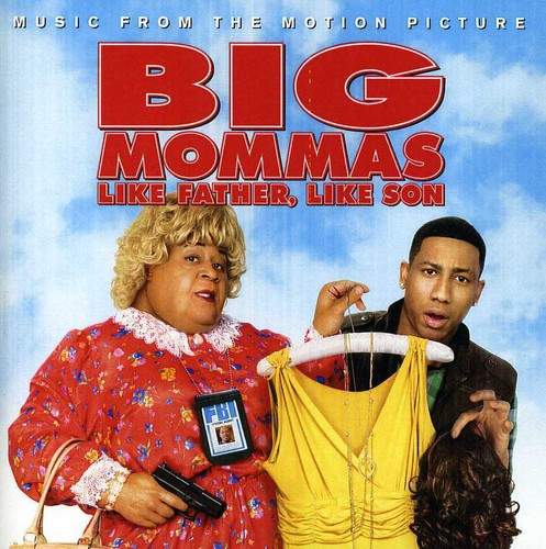 Big Momma's: Like Father Like Son (Original Soundtrack)