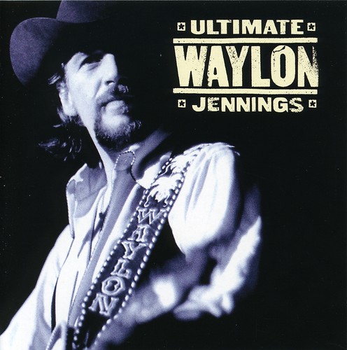 Ultimate Waylon Jennings