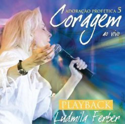 Adoracao Profetica 5 Coragem [Import]