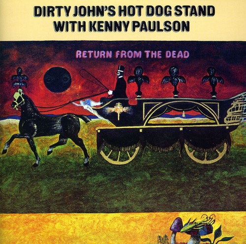 Return from the Dead|Dirty John'S Hot Dog Stand/Kenny Paulson
