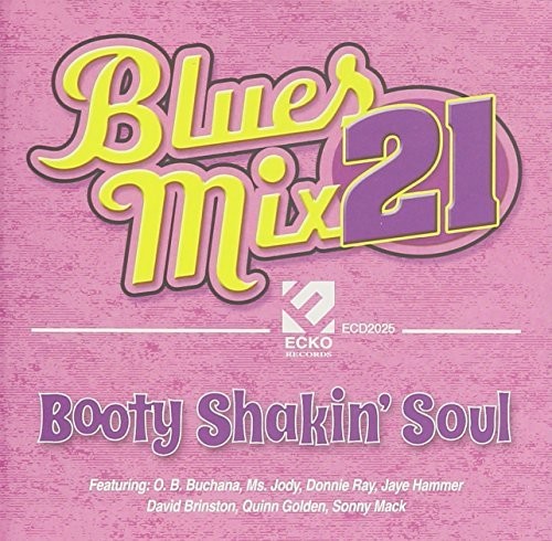 Blues Mix 21: Booty Shakin' Soul /  Var