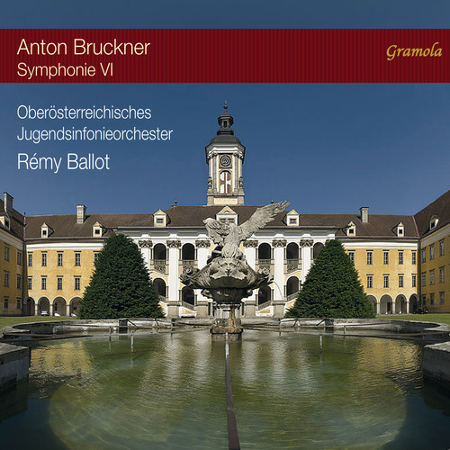 Anton Bruckner: Symphonie VI|Bruckner / Ballot / Jugendsinfonieorchester