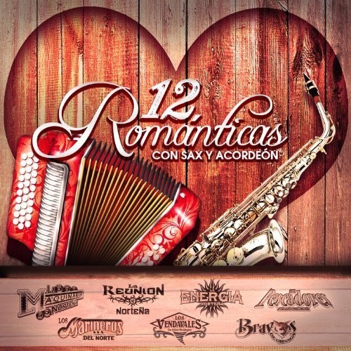 12 Romanticas Con Sax Vol. 1