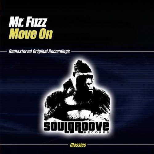Move On|Mr. Fuzz