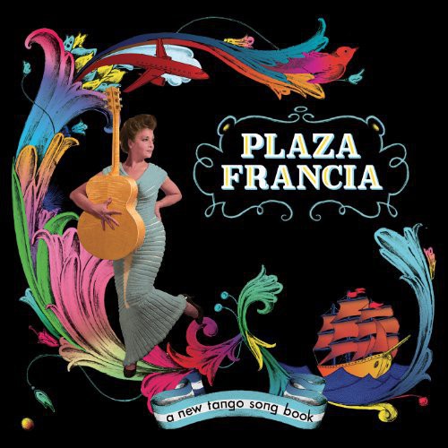 A  New Tango Song Book|Plaza Francia