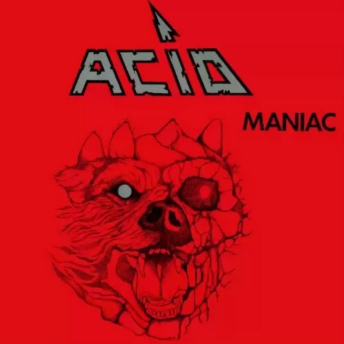 Maniac|Acid
