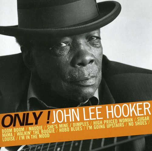 Only! John Lee Hooker|John Lee Hooker
