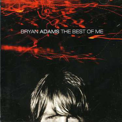 Best Of Me|Bryan Adams