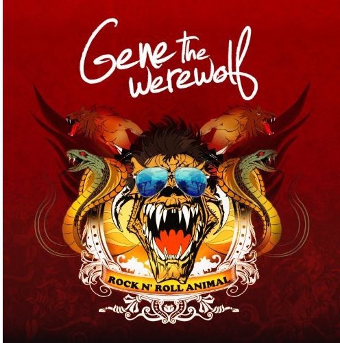 Rock 'N Roll Animal|Gene The Werewolf