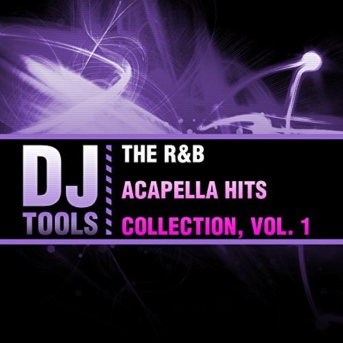 R&B Acapella Hits Collection 1|Dj Tools
