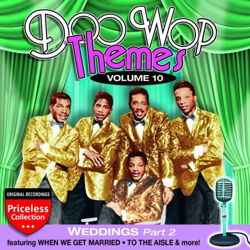 Doo Wop Themes, Vol. 10: Weddings - Part 2