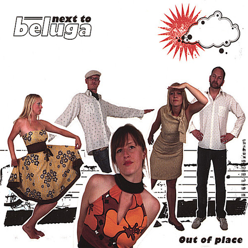 Out Of Place|Next To Beluga