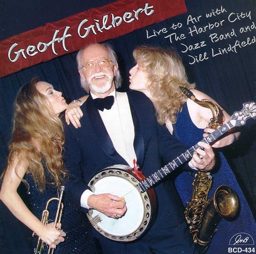 Live to Air with the Harbor City Jazz Band and Jill Lindfield|Geoff Gilbert