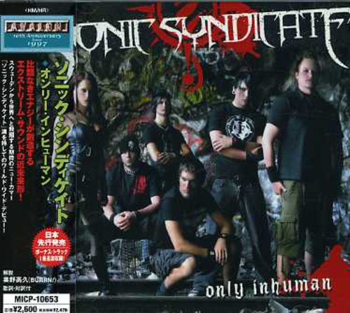 Only Inhuman|Sonic Syndicate