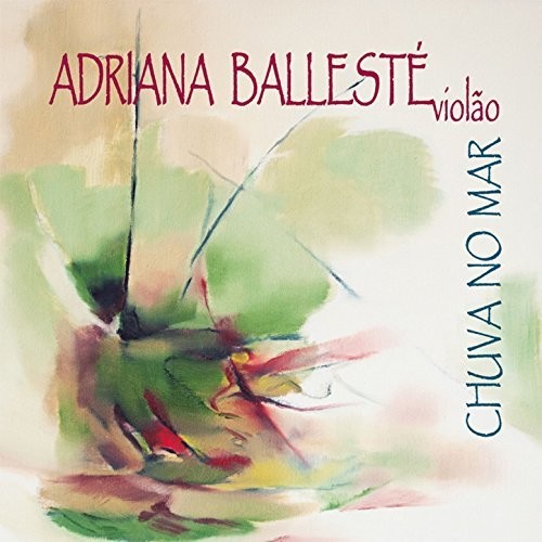 Chuva No Mar|Adriana Balleste