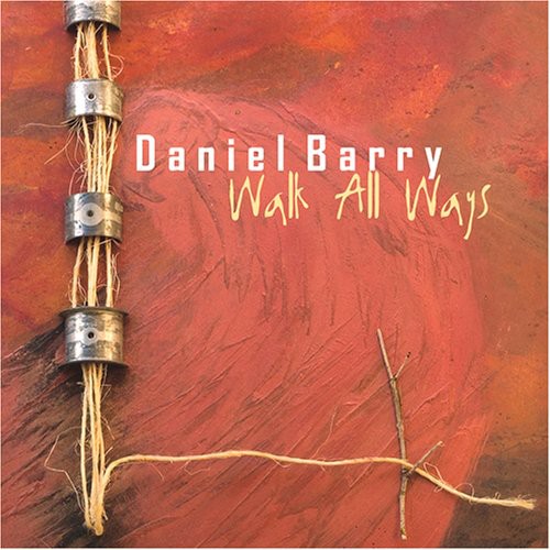 Walk All Ways|Daniel Barry